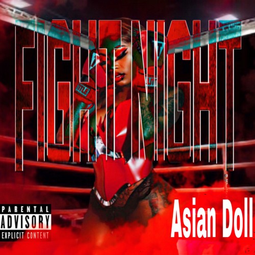Fight Night - Asian Doll (1017 Records)