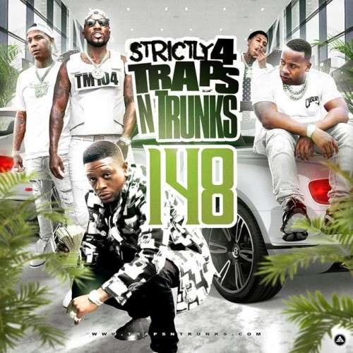 Various Artists - Strictly 4 The Traps N Trunks 148