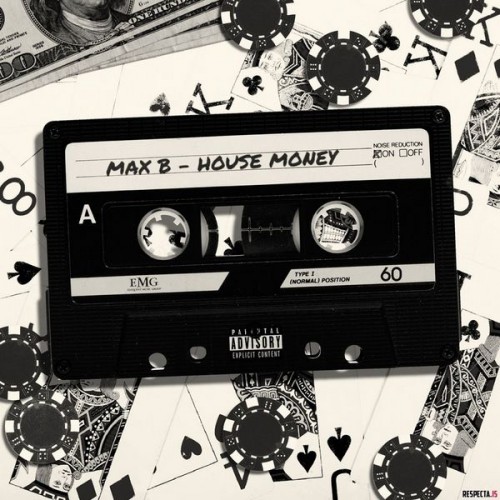House Money - Max B