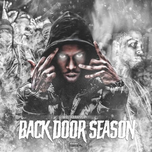 Backdoor Season - WillThaRapper