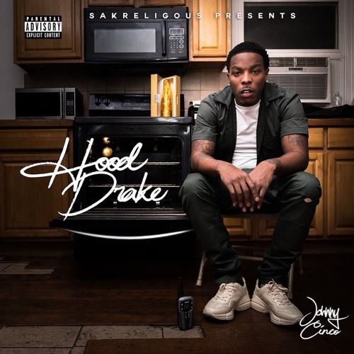 Hood Drake - Johnny Cinco