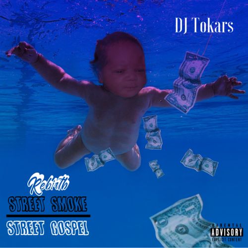 Street Smoke / Street Gospel (Rebirth) - DJ Tokars