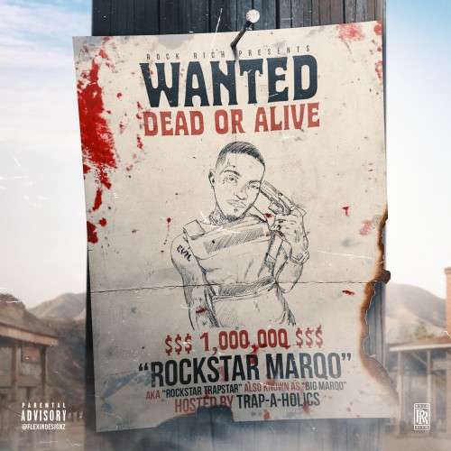 Rockstar Marqo - Dead Or Alive