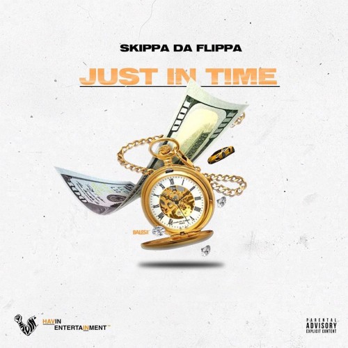 Just In Time - Skippa Da Flippa