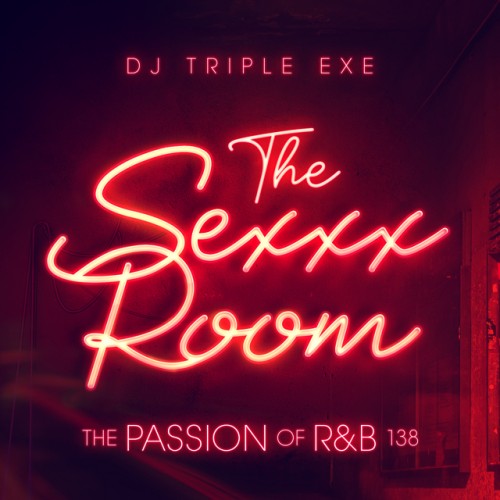 The Passion Of R&B 138 - DJ Triple Exe