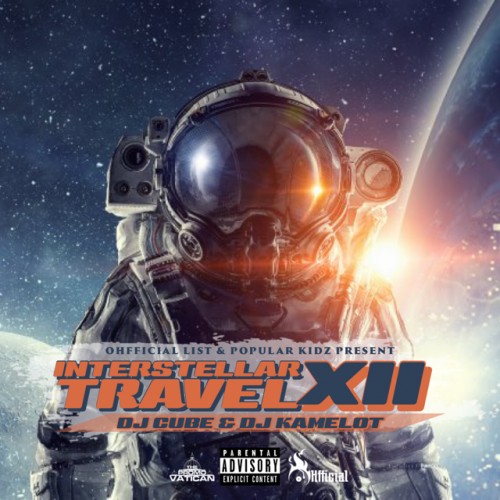 Interstellar Travel 12 - DJ Cube, DJ Kamelot, Popular Kidz