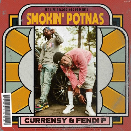 Smokin' Potnas - Curren$y & Fendi P