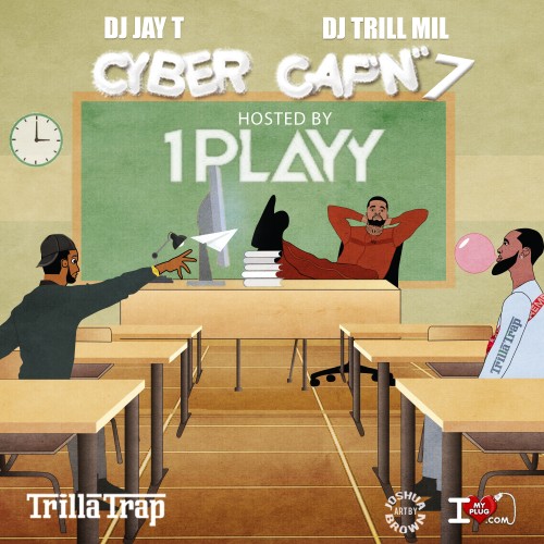 Cyber Capn 7 - DJ Trill Mil, DJ Jay T
