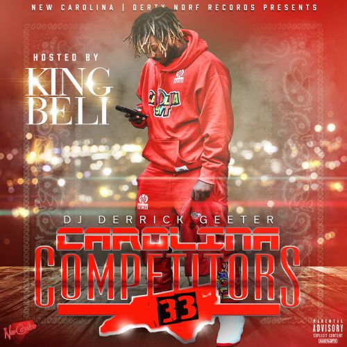 Carolina Competitors 33 - King Beli (DJ Derrick Geeter)