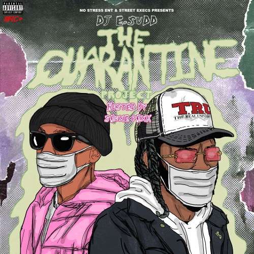 Various Artists - The Quarantine Project (Hosted By SauxePaxk TB)