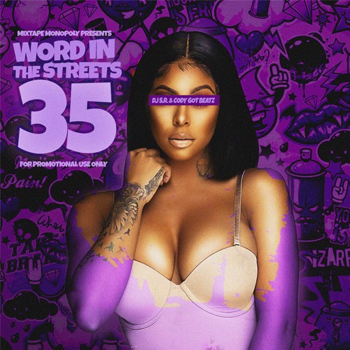 Word In The Streets 35 - DJ S.R., Mixtape Monopoly