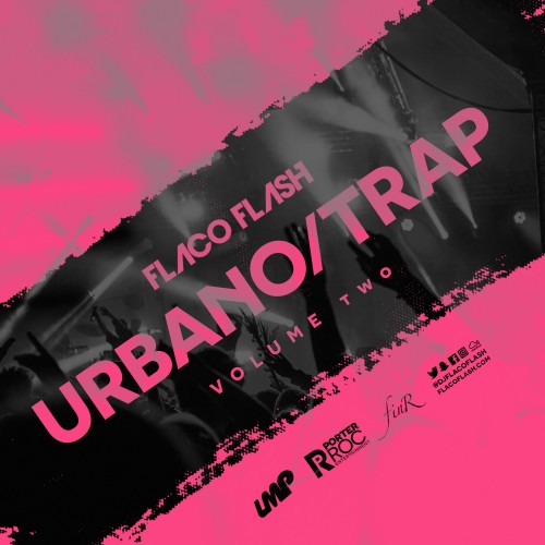 Urbano Trap 2 - DJ Flaco Flash