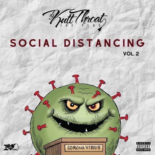 Social Distancing 2 - DJ Kutt Throat