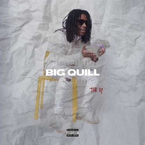 Lil Quill - Big Quill The EP