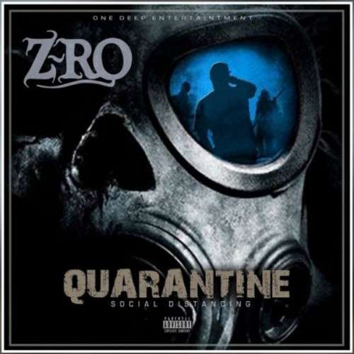 Z-Ro - Quarantine EP