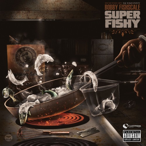 Super Fishy - Bobby Fishscale (DJ E-Money)