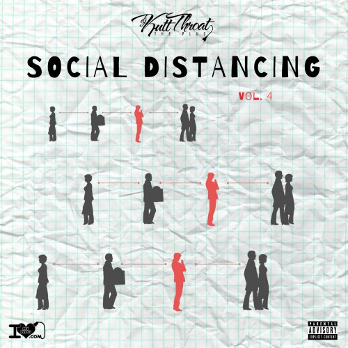 Social Distancing 4 - DJ Kutt Throat