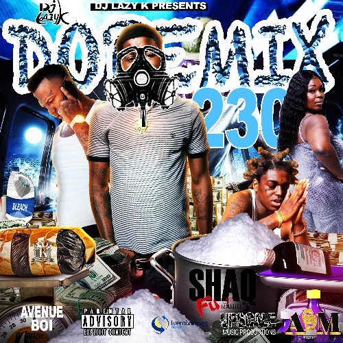 Dope Mix 230 - DJ Lazy K