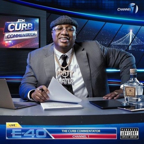 The Curb Commentator Channel 1 - E-40