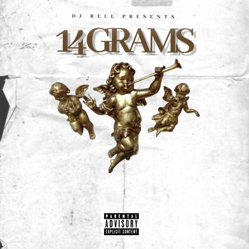 14Grams Playlist - DJ Rell
