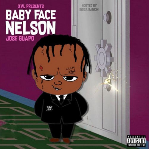 Baby Face Nelson - Jose Guapo (Bigga Rankin)