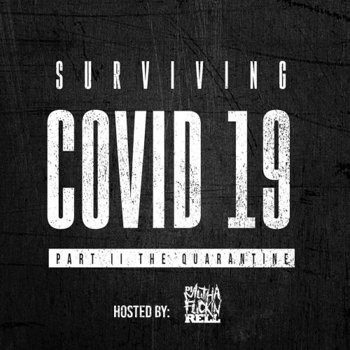 Surviving COVID-19 - DJ Rell