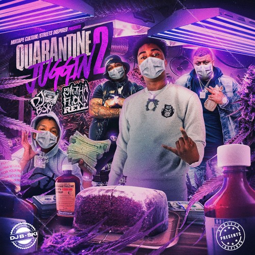 Quarantine Juggin 2 - DJ B-Ski, DJ Rell