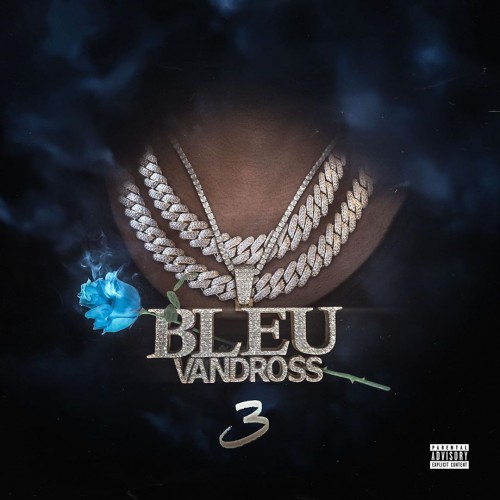 Bleu Vandross 3 - Yung Bleu