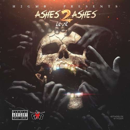 Lil 2z - Ashes 2 Ashes