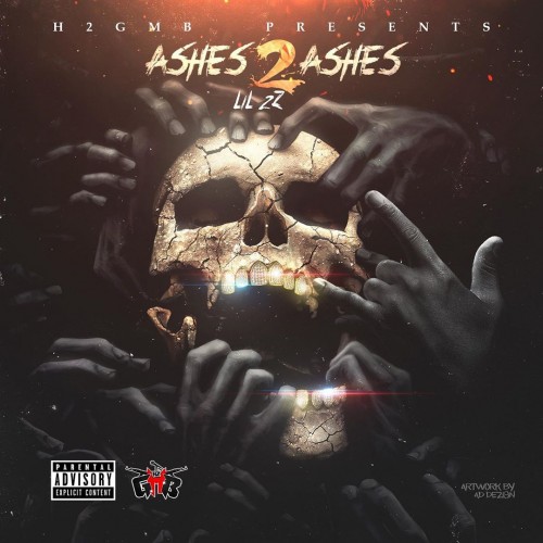 Ashes 2 Ashes - Lil 2z
