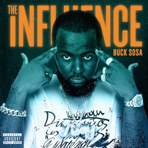 The Influence - Buck Sosa