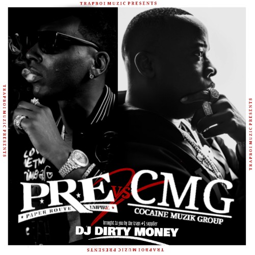P.R.E vs CMG 2 - DJ Dirty Money