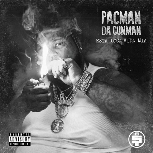 Esta Loca Vida Mia - Pacman Da Gunman