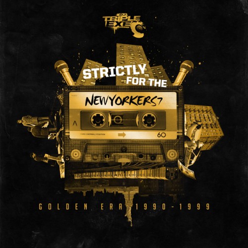 Strictly For The New Yorkers 7 - DJ Triple Exe