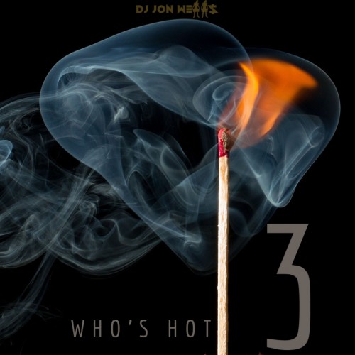 Who's Hot 13 Reloaded - DJ Jon Wells