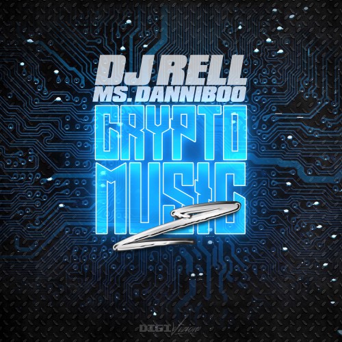 Crypto Music 2 - DJ Rell