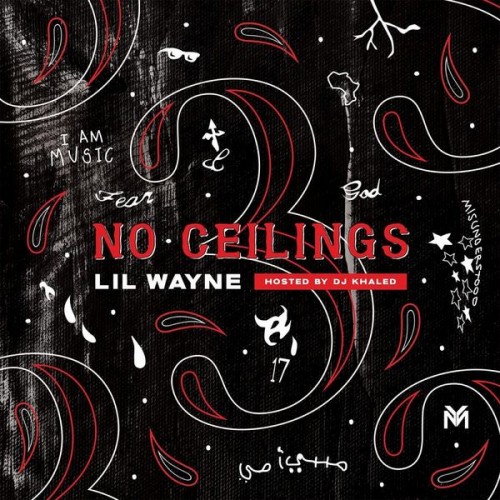 No Ceilings 3 (B Side) - Lil Wayne (DJ Khaled, Young Money Ent.)