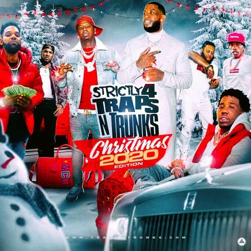 Various Artists - Strictly 4 The Traps N Trunks (Christmas 2020 Edition)