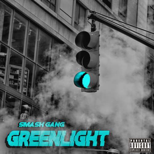 Smash Gang - Greenlight