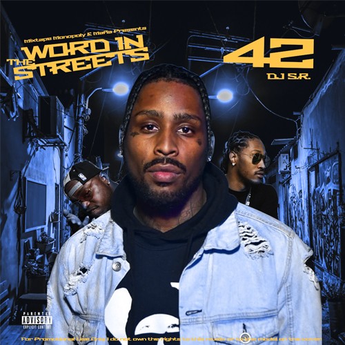 Word In The Streets 42 - DJ S.R., Mixtape Monopoly
