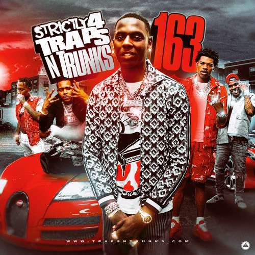 Various Artists - Strictly 4 The Traps N Trunks 163