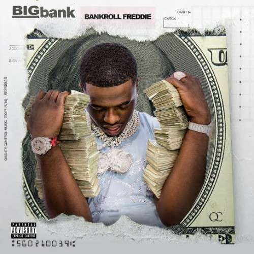 Bankroll Freddie - Big Bank
