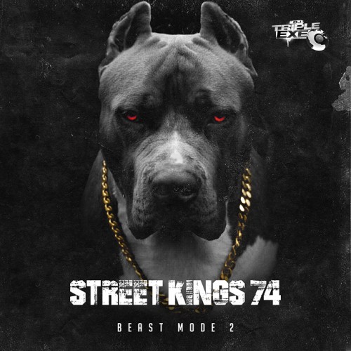 Street Kings 74 - DJ Triple Exe