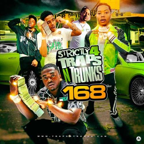 Various Artists - Strictly 4 The Traps N Trunks 168