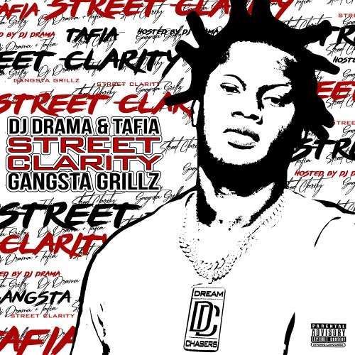 Tafia - Street Clarity: Gangsta Grillz