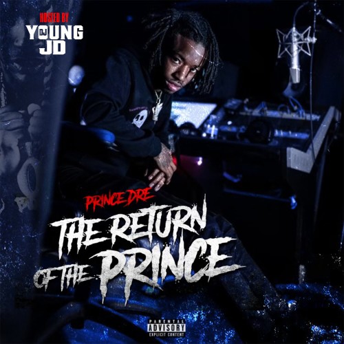 The Return Of The Prince - Prince Dre (DJ Young JD)