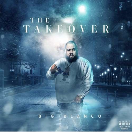 Big Blanco - The Takeover