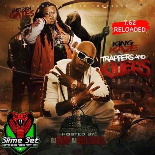 Just Rich Gates & King Kaze - And Killers 7.62 Reloaded