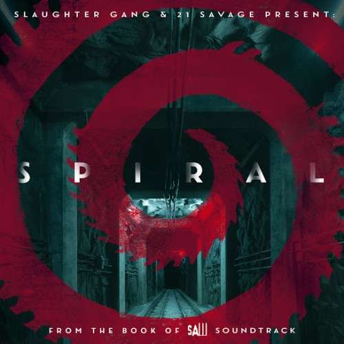 21 Savage - Spiral: From The Book of Saw (Soundtrack)