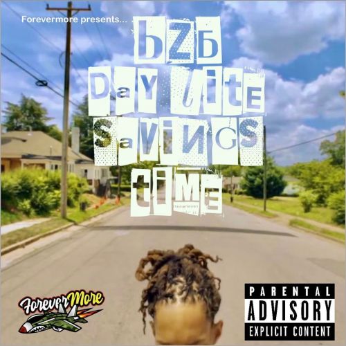 Day Lite Savings Time - BZB (DJ B-Ski)